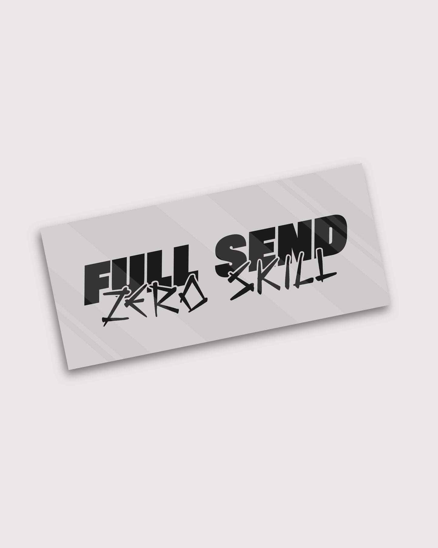 Full Send Zero Skill Car Vinyl Decal